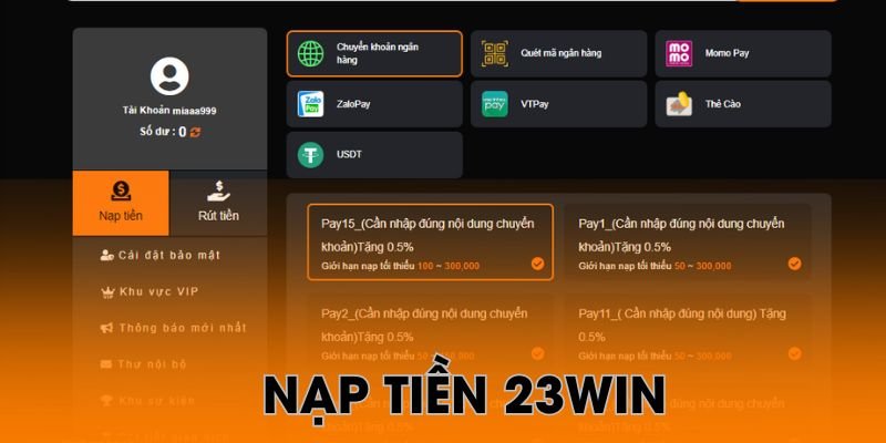 Cách hình thức có thể sử dụng để nạp tiền 23Win Cách hình thức có thể sử dụng để nạp tiền 23Win